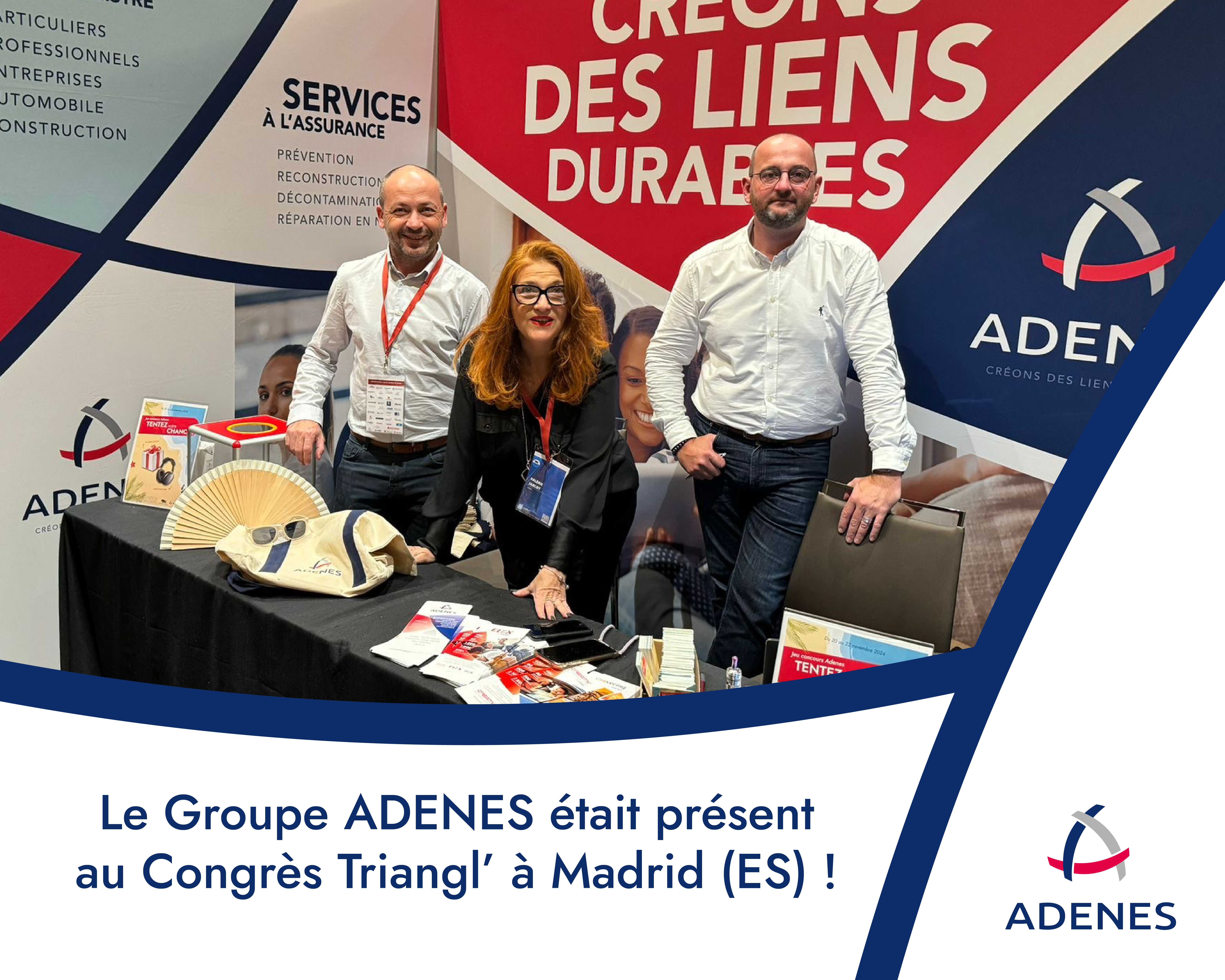 Lire la suite à propos de l’article Le Groupe ADENES était bien représenté au Congrès Triangl’ à Madrid (🇪🇸) !